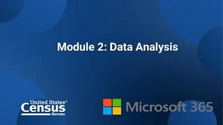 Analyzing Census Data with Excel: Module 2 of 6- Data Analysis