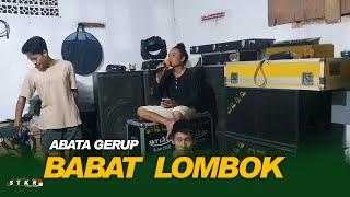 BABAT LOMBOK RILISAN LAGU ABATA ALBA TEMU KARYA