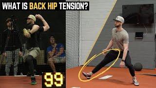 Back Hip Tension Explained By A 99 MPH Pitcher