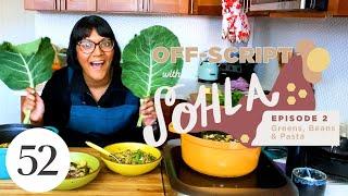 How to Turn Any Green, Bean & Pasta into Dinner | Off-Script with Sohla