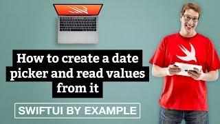 How to create a date picker and read values from it
