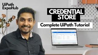 Uipath Orchestrator Credential Store