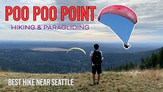 Poo Poo Point Chirico Trail Paragliding ~20 minutes from Seattle