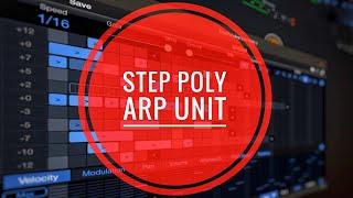 StepPolyArp Unit iOS Arp & Sequencer Deep Dive Tutorial Walkthrough (Outstanding Midi App)