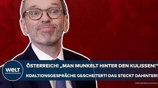 ÖSTERREICH: "Man munkelt hinter den Kulissen ...!" Koalitionsgespräche von FPÖ und ÖVP gescheitert!