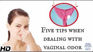 Five Tips When Dealing With Vaginal Odor