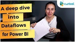 What is a Power BI dataflow? A deep dive on Dataflows for Power BI