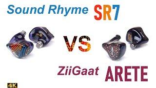 Sound Rhyme SR7 (10) vs ZiiGaat Arete