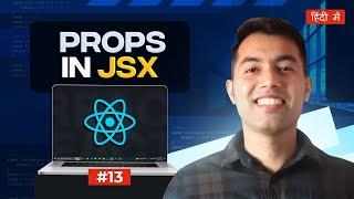 #13: Props in React JS - Making Netflix Cards ReusableReact Tutorial in Hindi