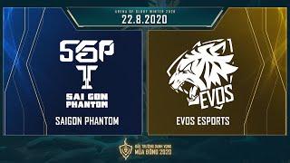 Saigon Phantom vs EVOS Esports | SGP vs EVS  - Vòng 1 ngày 1 [22.08.2020] - ĐTDV mùa Đông 2020