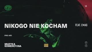 Pezet feat. EMAS - Nikogo nie kocham (prod. Auer)