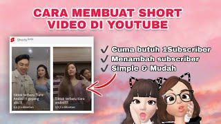 CARA MEMBUAT SHORT VIDEO DI CHANNEL YOUTUBE | YOUTUBE STORIES 2021