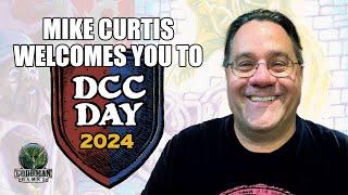 Mike Curtis Welcomes You to DCC Day 2024!