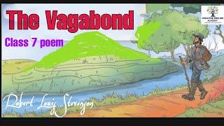 The Vagabond | Robert Louis Stevenson | Vagabond poem हिंदी explanation.