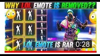 WHY LOL EMOTE IS REMOVE FROM FREE FIRE ?