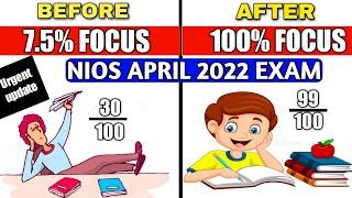 Nios April 2022 Exam Urgent Updates | Nios Latest News Today | How to Pass Nios April Exam 2022 Easy