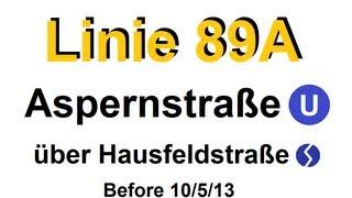 Before10/5/13: Rundkursbus 89A Aspernstraße - Hausfeldstraße - Hirschstetten - Aspernstraße