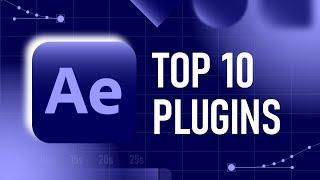 Top 10 Plugins for After Effects 2023