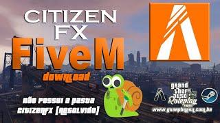 COMO SUBSTITUIR A PASTA DO CITIZENFX FIVEM [CORRIGIR ERROS FIVEM]