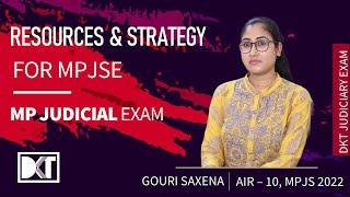 MP Judicial Service Exam 2022 | Resources & Strategy For MPJSE | By Gouri Saxena, Rank 10 MPJSE 2022