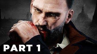 VAMPYR Walkthrough Gameplay Part 1 - INTRO