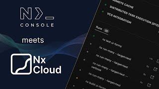 New Nx Console && Nx Cloud Integrations