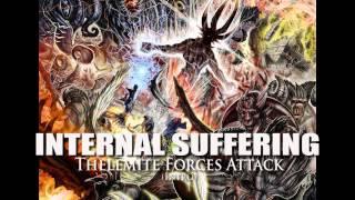 INTERNAL SUFFERING "Thelemite Forces Attack" (Intro)