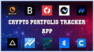 Best 10 Crypto Portfolio Tracker App Android Apps