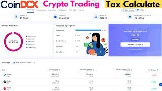 How To Calculate Trading Income Tax On CoinDCX  Exchange | Crypto Taxes Calculate Free in 2 Minutes