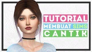 Tutorial & Tips Membuat Sims Cantik | The Sims 4 Indonesia