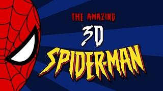 THE AMAZING 3D SPIDERMAN!!!