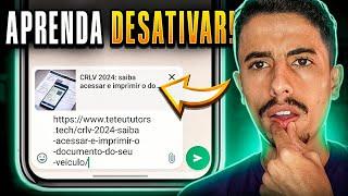 Como DESATIVAR A PRÉ VISUALIZAÇÃO DE LINKS no WHATSAPP | NOVA FUNÇÃO!