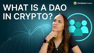 DAO Explained: Whats A DAO In Crypto? How Is It Created?