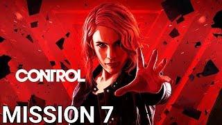 CONTROL Gameplay Walkthrough / No Commentary- Mission 7