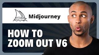 How to Zoom Out in Midjourney V6 for Beginners (2024)