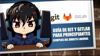 Aprende Git y GitLab desde cero con este curso para principiantes, tutorial paso a paso 2023