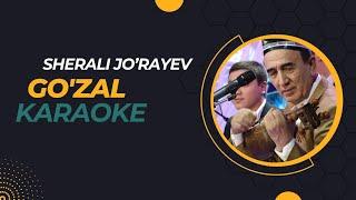 Sherali Jo'rayev Go'zal karaoke