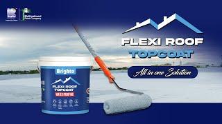 Flexi Roof Topcoat | Brighto Paints