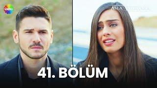 Asla Vazgeçmem 41. Bölüm - HD