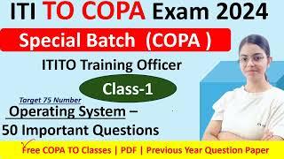 ITITO COPA Class-1 | Operating System 50 important questions| #ITITOCOPA