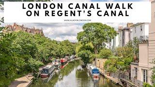 LONDON CANAL WALK ON REGENT'S CANAL | Little Venice | Regent's Park | Camden Market | King's Cross