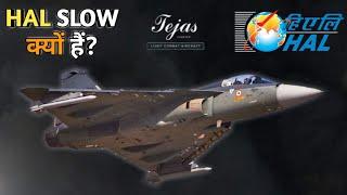 Why HAL Is So Slow? Why Is The Production Rate Of Tejas Extremely Slow? How To Fix It? Explained