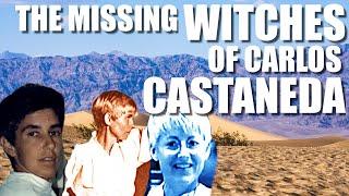 What Happened to the "Witches" of Carlos Castaneda?