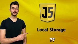 77) Local Storage Kullanımı | JAVASCRIPT Dersleri