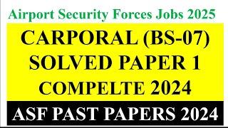 Airport Security Forces Corporal BPS-7 Past Paper 2024 Solved | ASF Corporal Past Papers 2024 MCQs