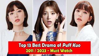 PUFF KUO 郭雪芙 DRAMALIST (2011-2023)