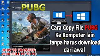 Cara Copy File PUBG Mobile ke komputer tanpa harus install dari awal