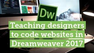 Intro to Coding for Designers in Dreamweaver CC 2017 [01/13]