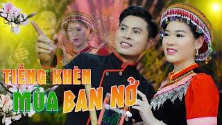 Tiếng Khèn Mùa Ban Nở - Thành Viên ft Khánh Linh |  NHẠC TẾT - TÂY BẮC