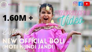 Moti Hundi Jandi (Latest Punjabi Boli by Kishtu k) || kishtu_k  #punjabireels #starkid #punjabisuit